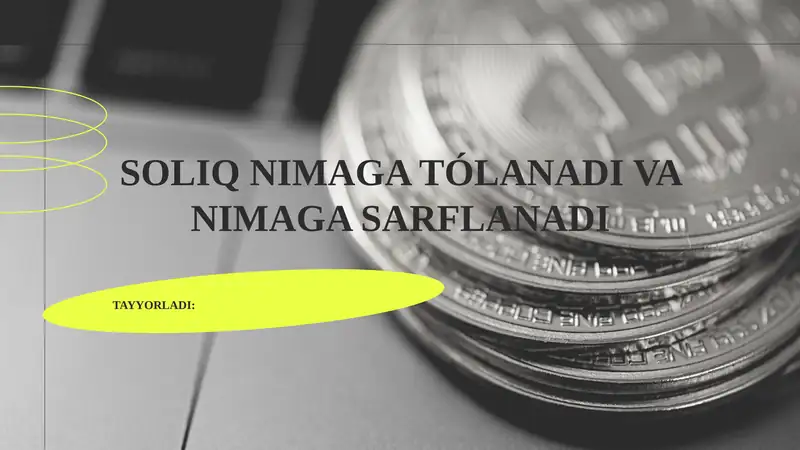 SOLIQ NIMAGA TÓLANADI VA NIMAGA SARFLANADI MAVZUSIDA SLAYD