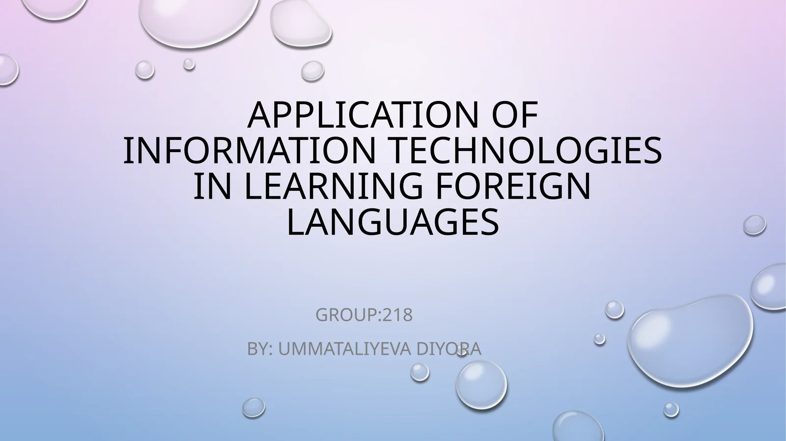 Application of information technologies in learning foreign languages
