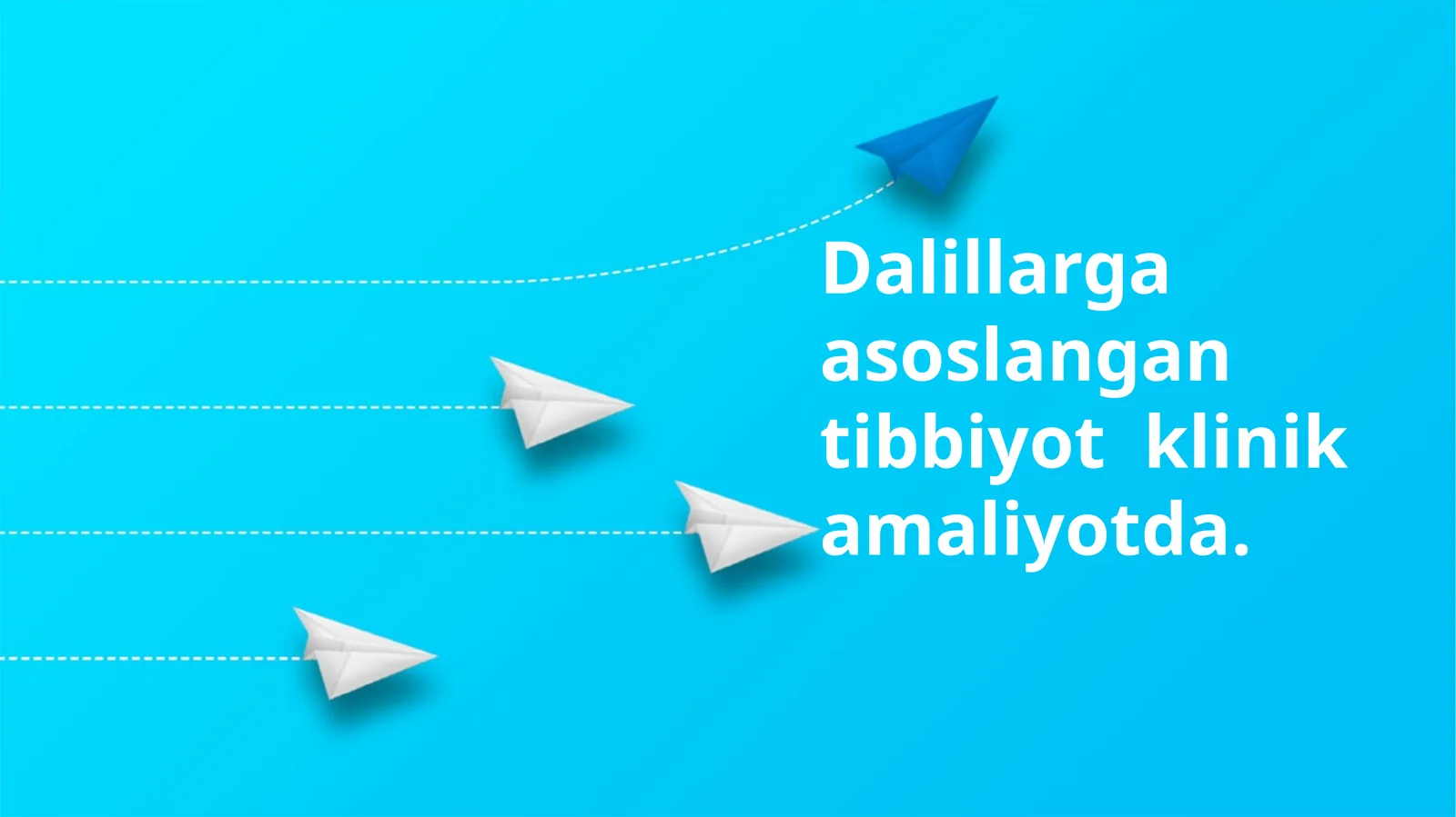 Dalillarga asoslangan tibbiyot klinik amaliyotda