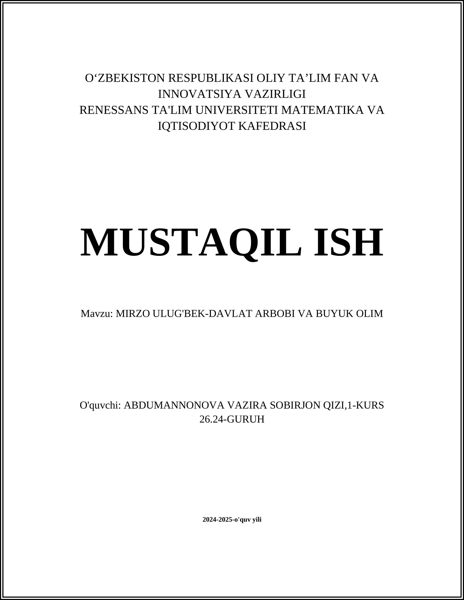MIRZO ULUG'BEK-DAVLAT ARBOBI VA BUYUK OLIM