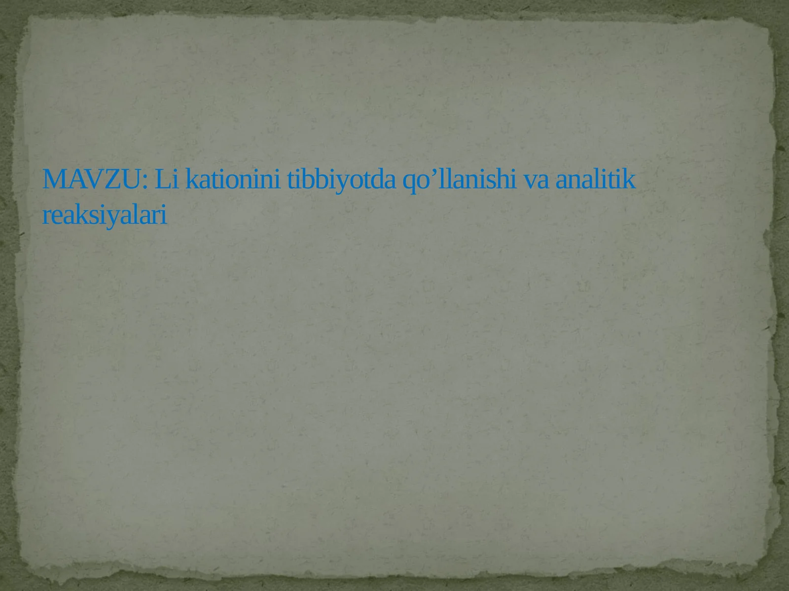 Likationinitibbiyotdaqo’llanishivaanalitikreaksiyalari