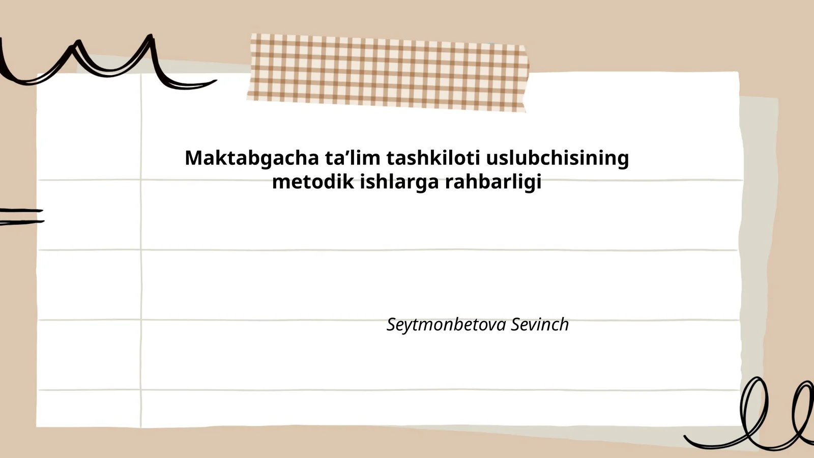 Maktabgacha taʼlim tashkiloti uslubchisining metodik ishlarga rahbarligi