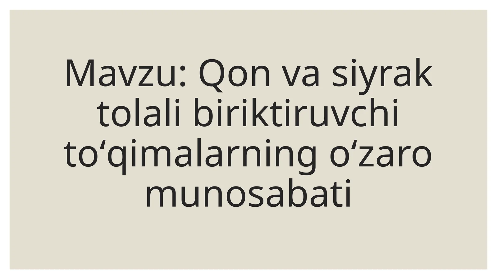Qon va siyrak tolali biriktiruvchi toʻqimalarning oʻzaro munosabati