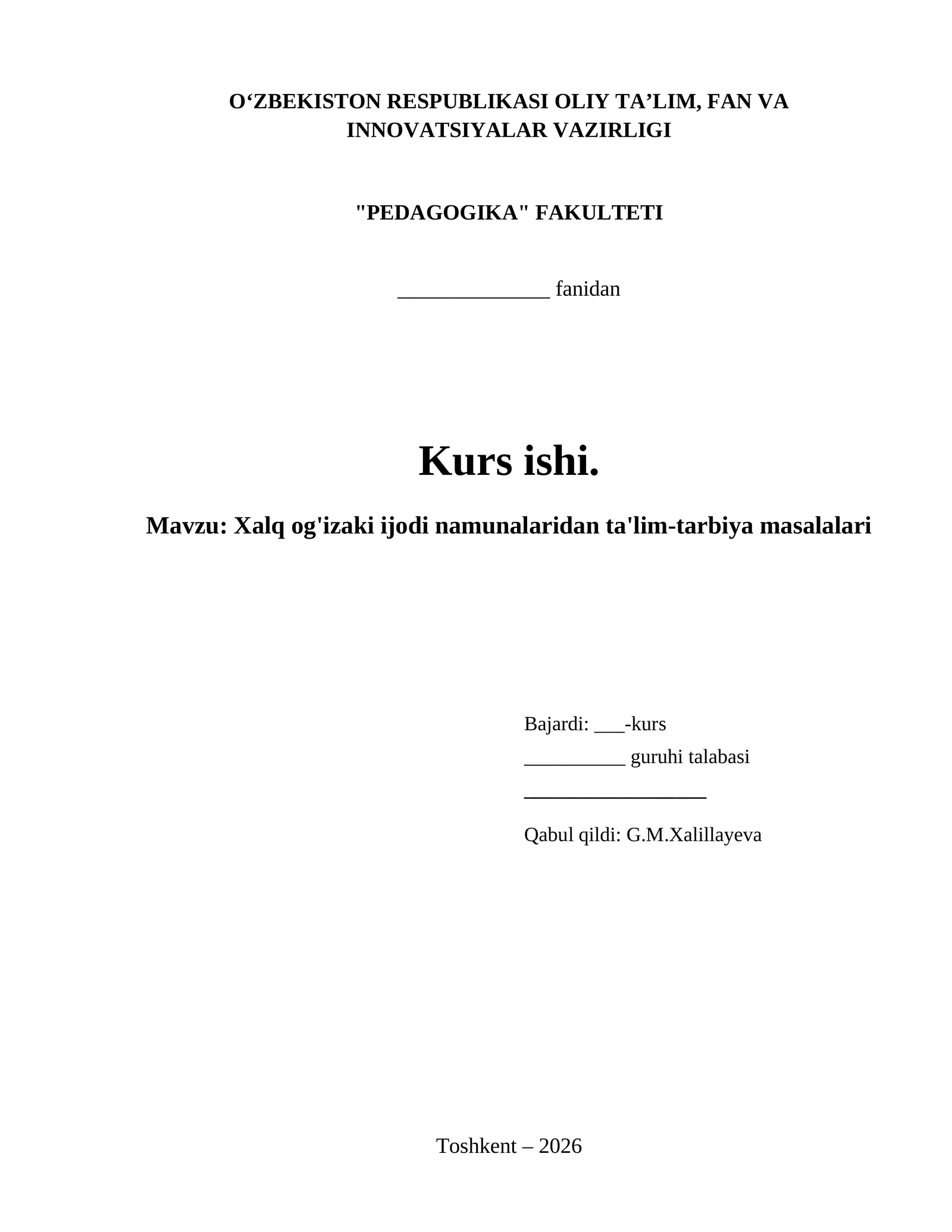 Xalq og'izaki ijodi namunalaridan ta'lim-tarbiya masalalari