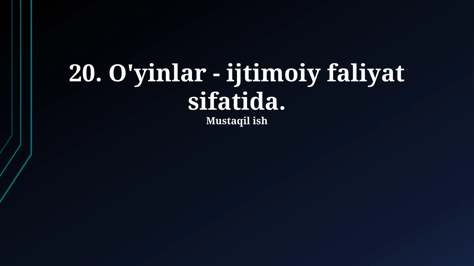 O'yinlar - ijtimoiy faliyat sifatida