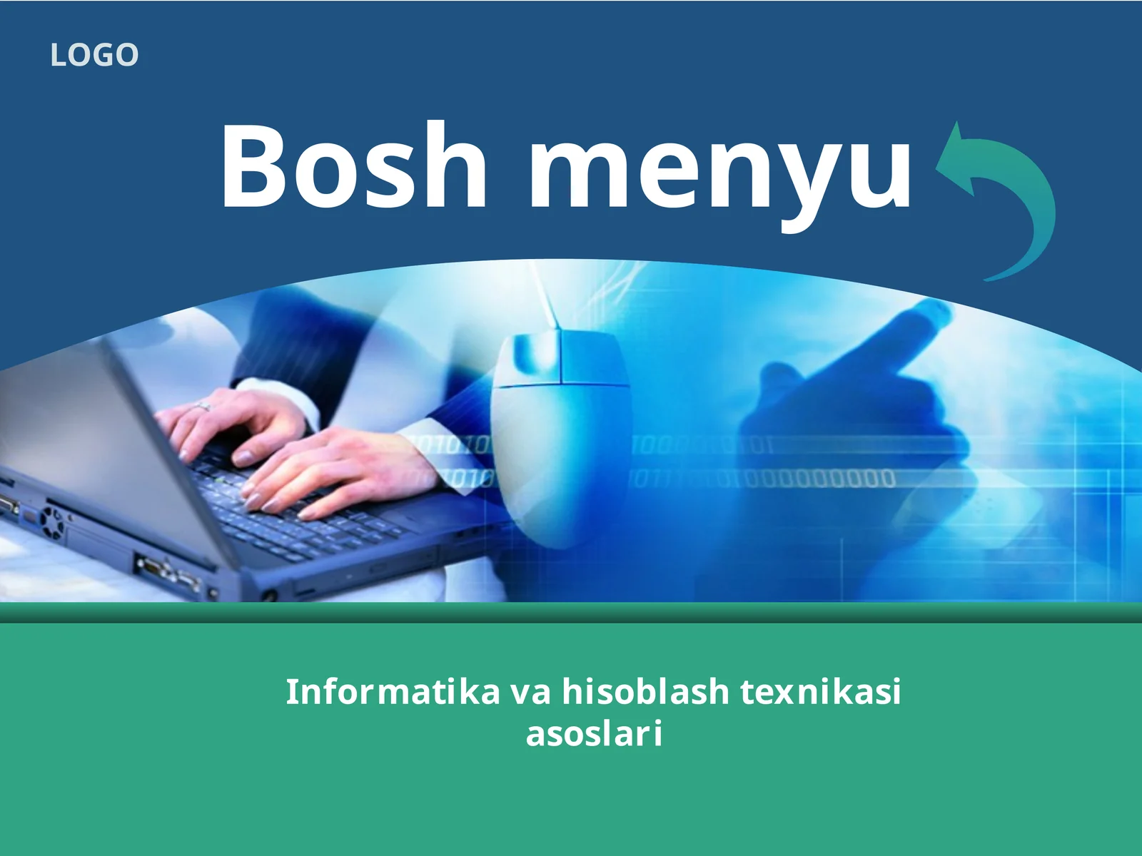 Informatika va hisoblash texnikasi asoslari fanidan bosh menyu mavzusida