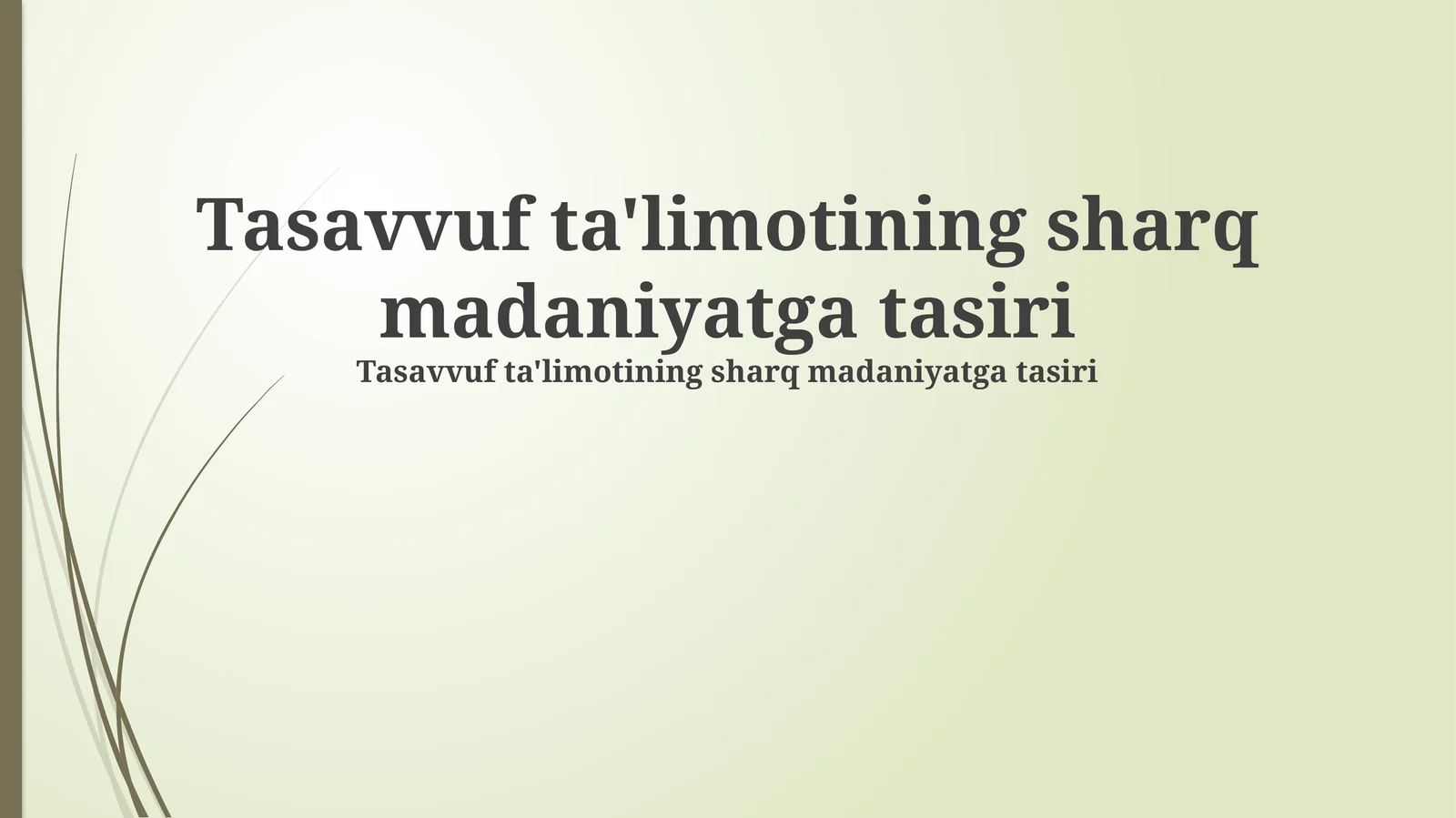Tasavvuf ta'limotining sharq madaniyatga tasiri