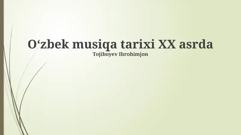 Oʻzbek musiqa tarixi XX asrda