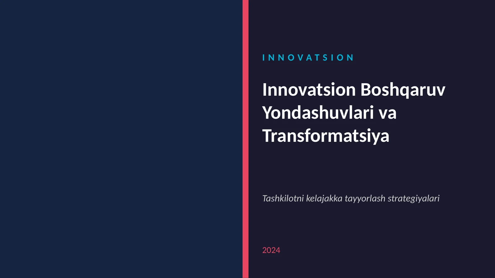 Innovatsion Boshqaruv Yondashuvlari va Transformatsiya