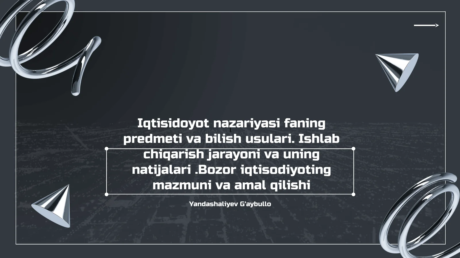 Iqtisodiyot nazariyasi fanining predmeti