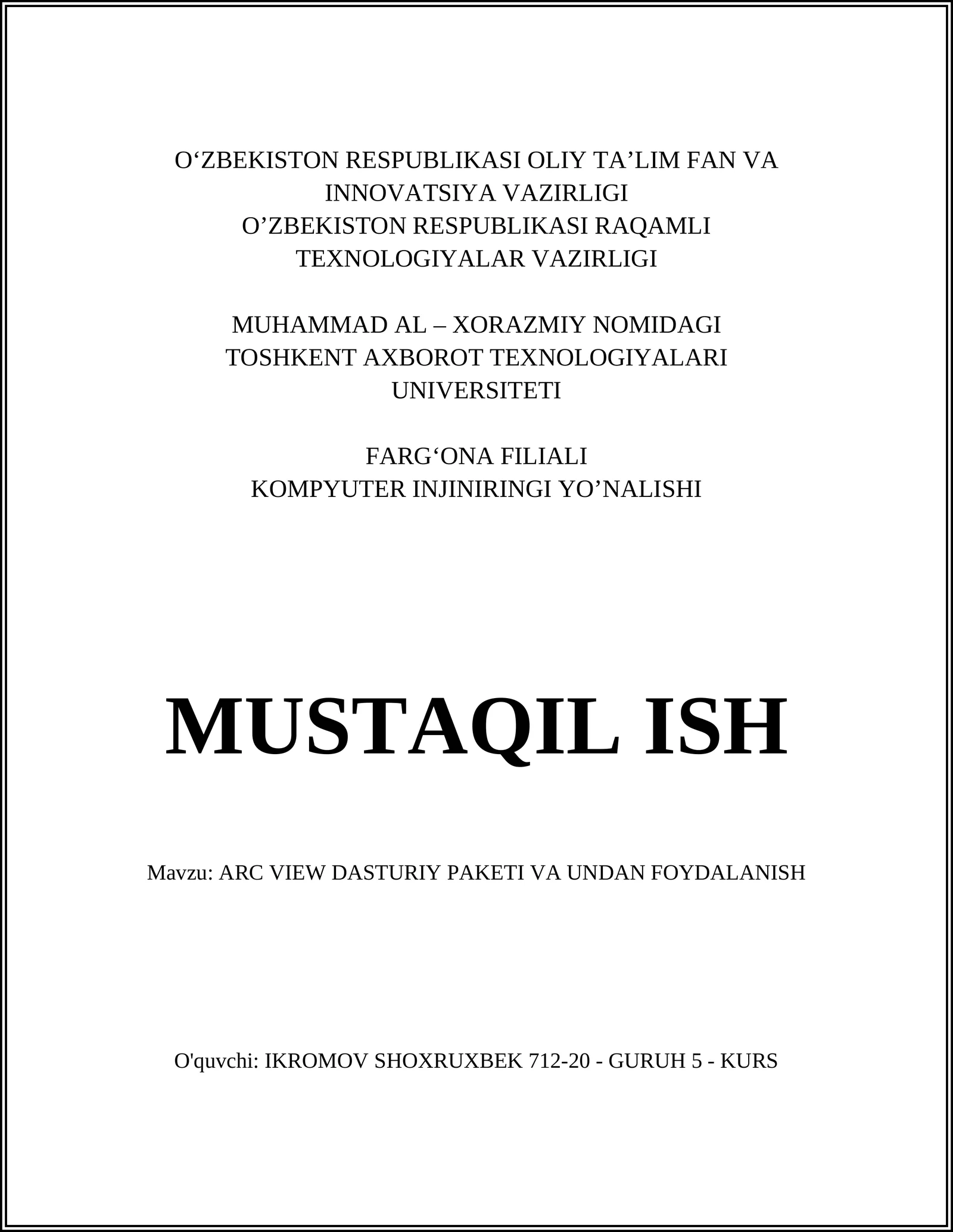 ARC VIEW DASTURIY PAKETI VA UNDAN FOYDALANISH