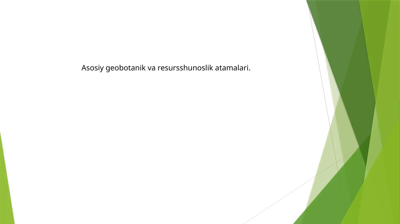 Asosiy geobotanik va resursshunoslik atamalari
