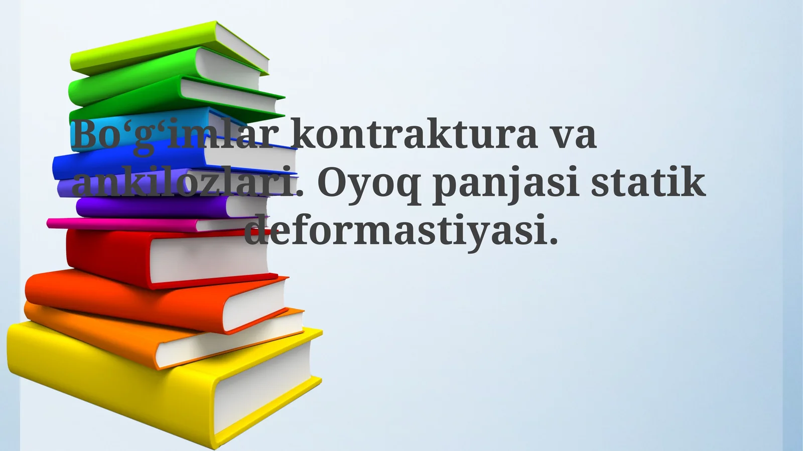 Oyoqpanjasistatikdeformastiyasi