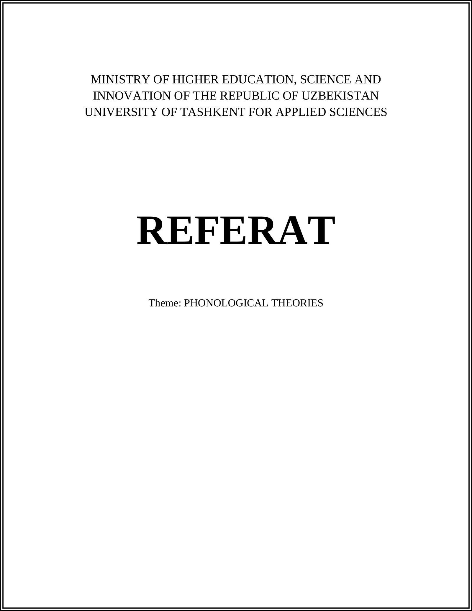 REFERAT Mavzu: PHONOLOGICAL THEORIES
