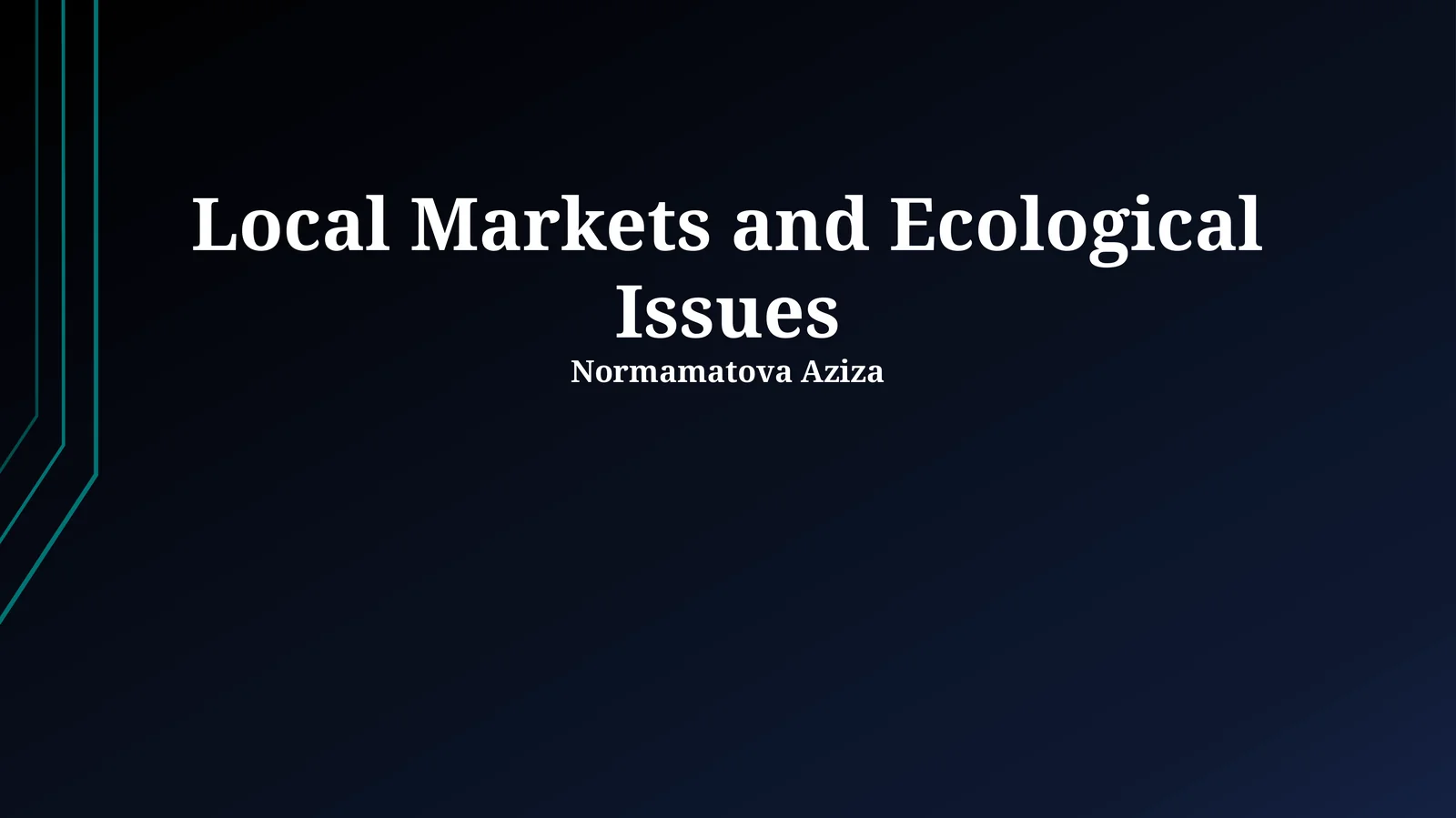 Local Markets and Ecological Issues