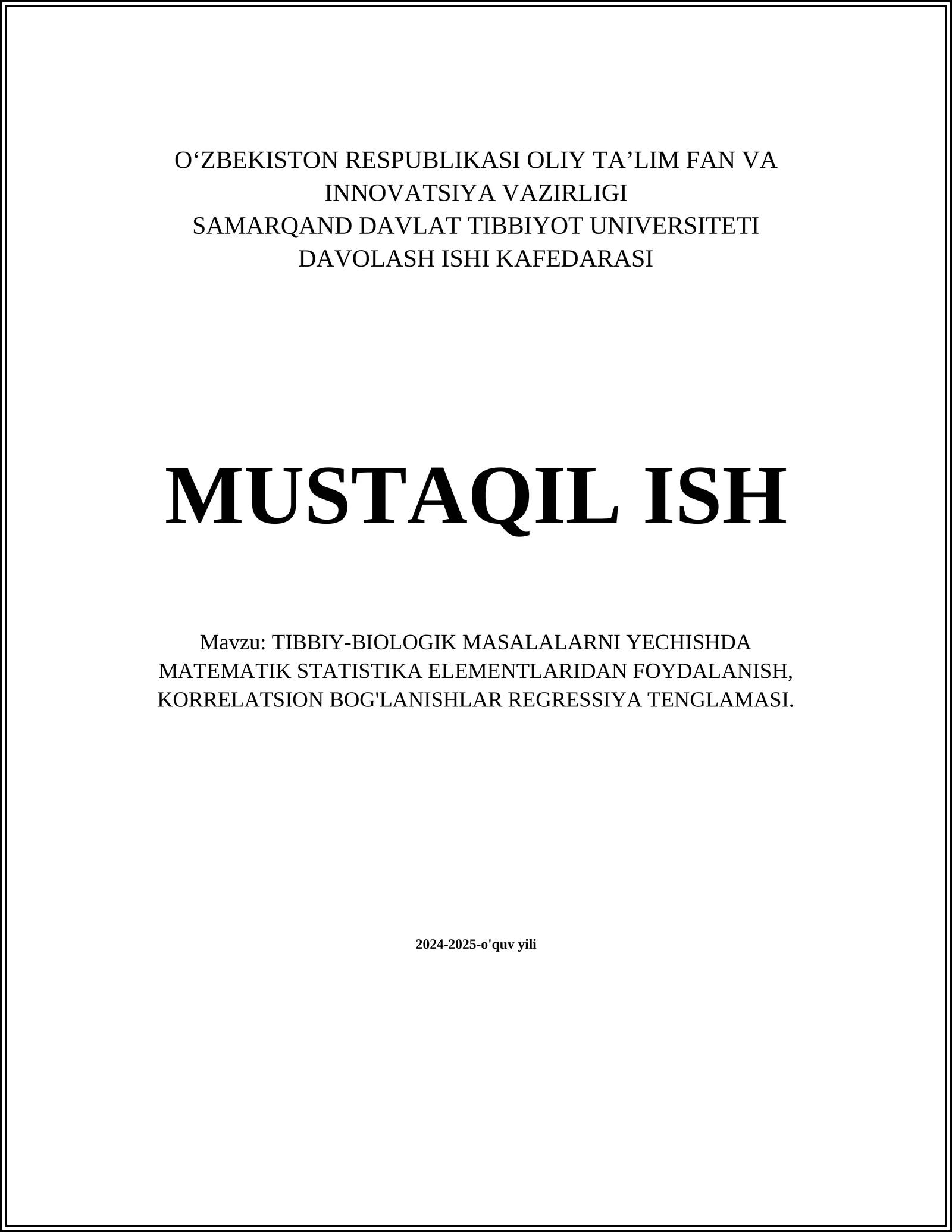TIBBIY-BIOLOGIK MASALALARNI YECHISHDA MATEMATIK STATISTIKA ELEMENTLARIDAN FOYDALANISH, KORRELATSION BOG'LANISHLAR REGRESSIYA TENGLAMASI