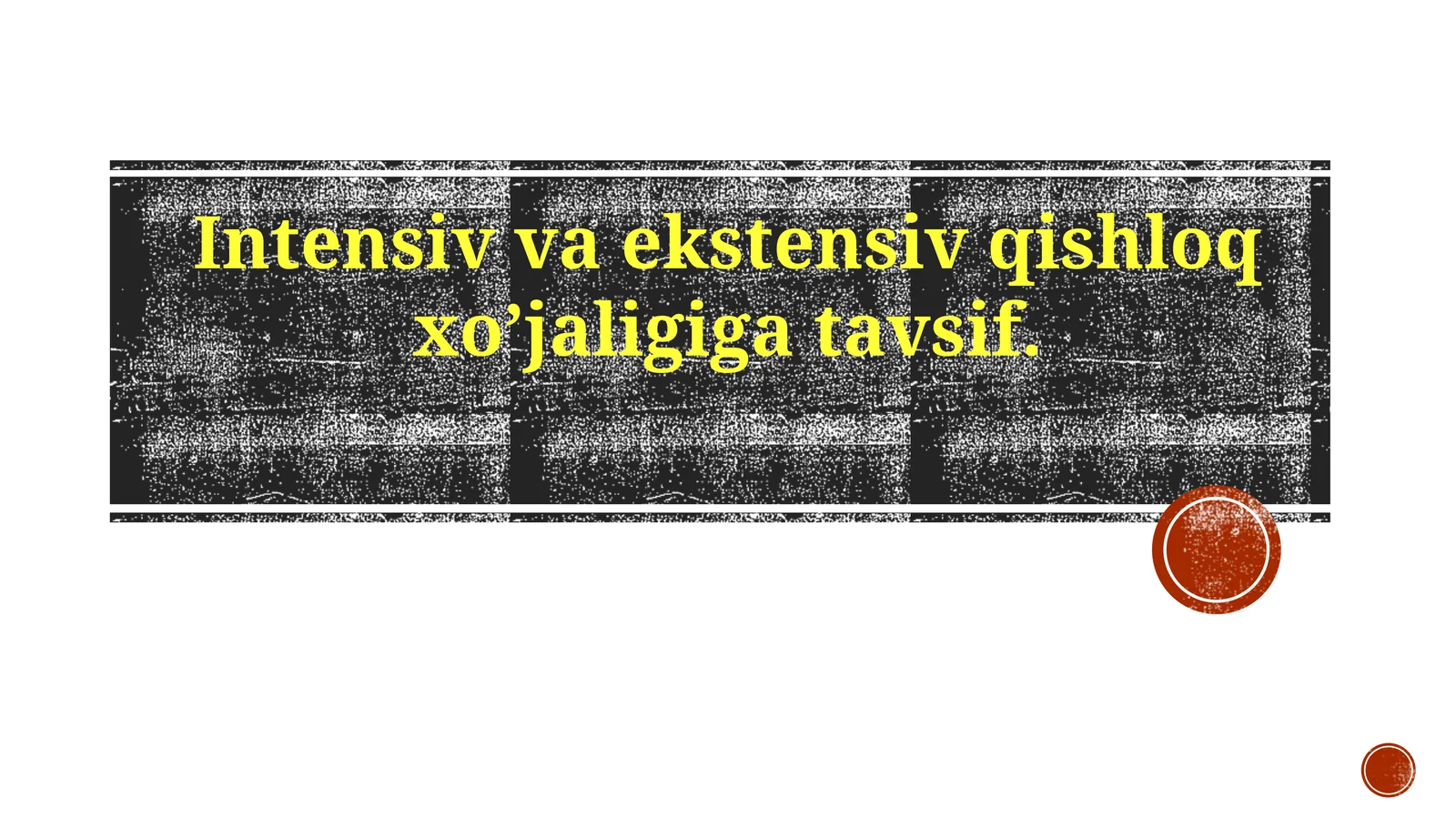 Intensivvaekstensivqishloqxo’jaligigatavsif