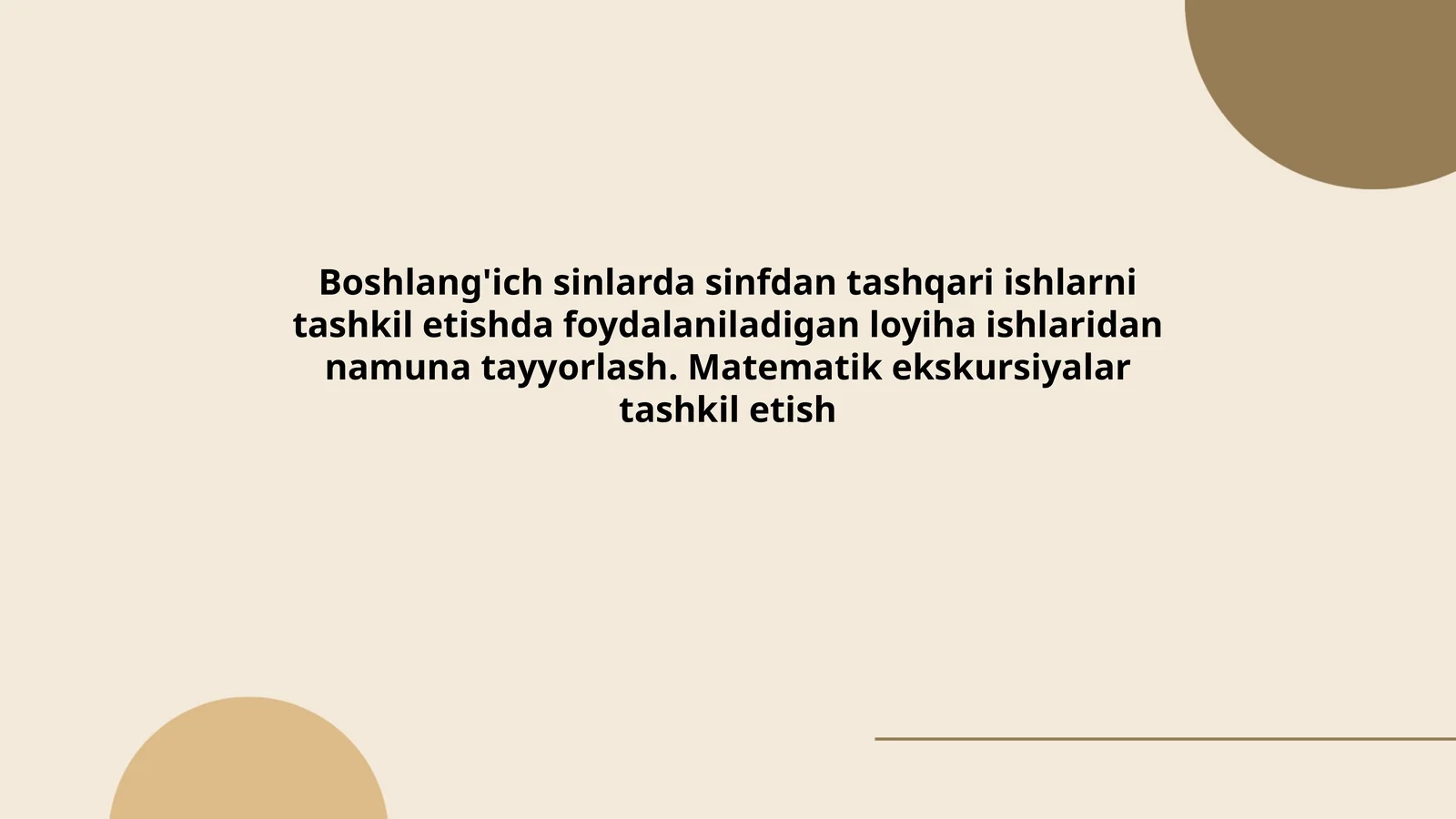 Boshlang'ich sinlarda sinfdan tashqari ishlarni tashkil etishda foydalaniladigan loyiha ishlaridan namuna tayyorlash. Matematik ekskursiyalar tashkil etish