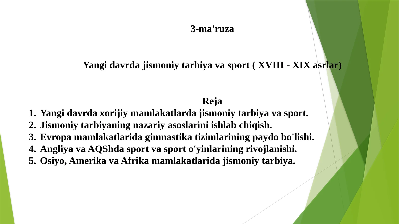 Yangi davrda jismoniy tarbiya va sport (XVIII - XIX asrlar)