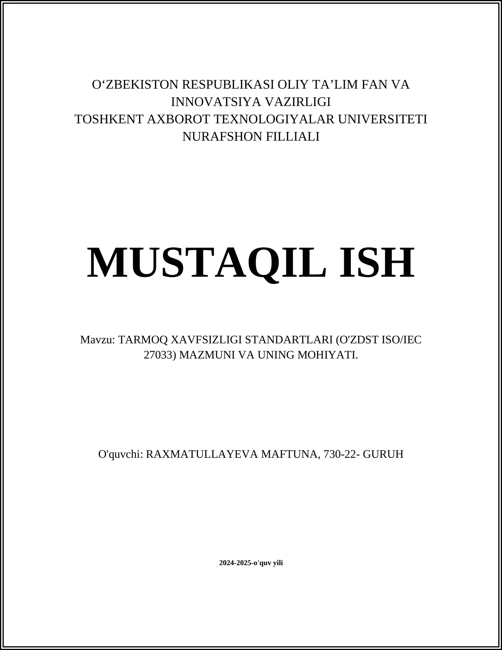 TARMOQ XAVFSIZLIGI STANDARTLARI (O'ZDST ISO/IEC 27033) MAZMUNI VA UNING MOHIYATI