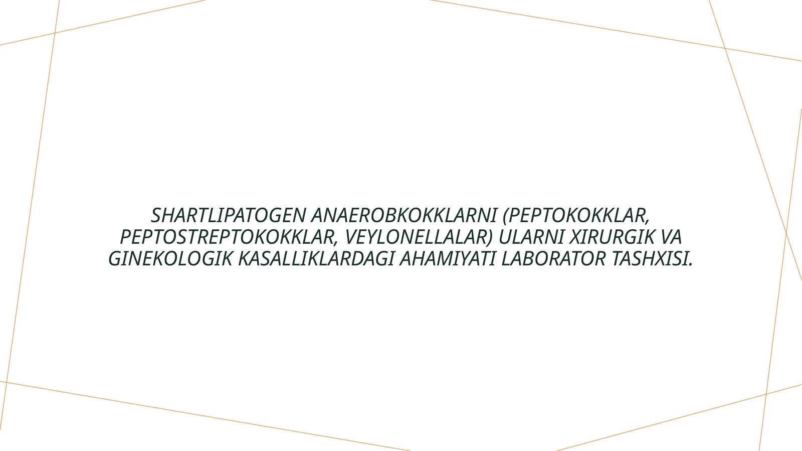 Shartli patogen anaerob kokklar laborator tashxisi