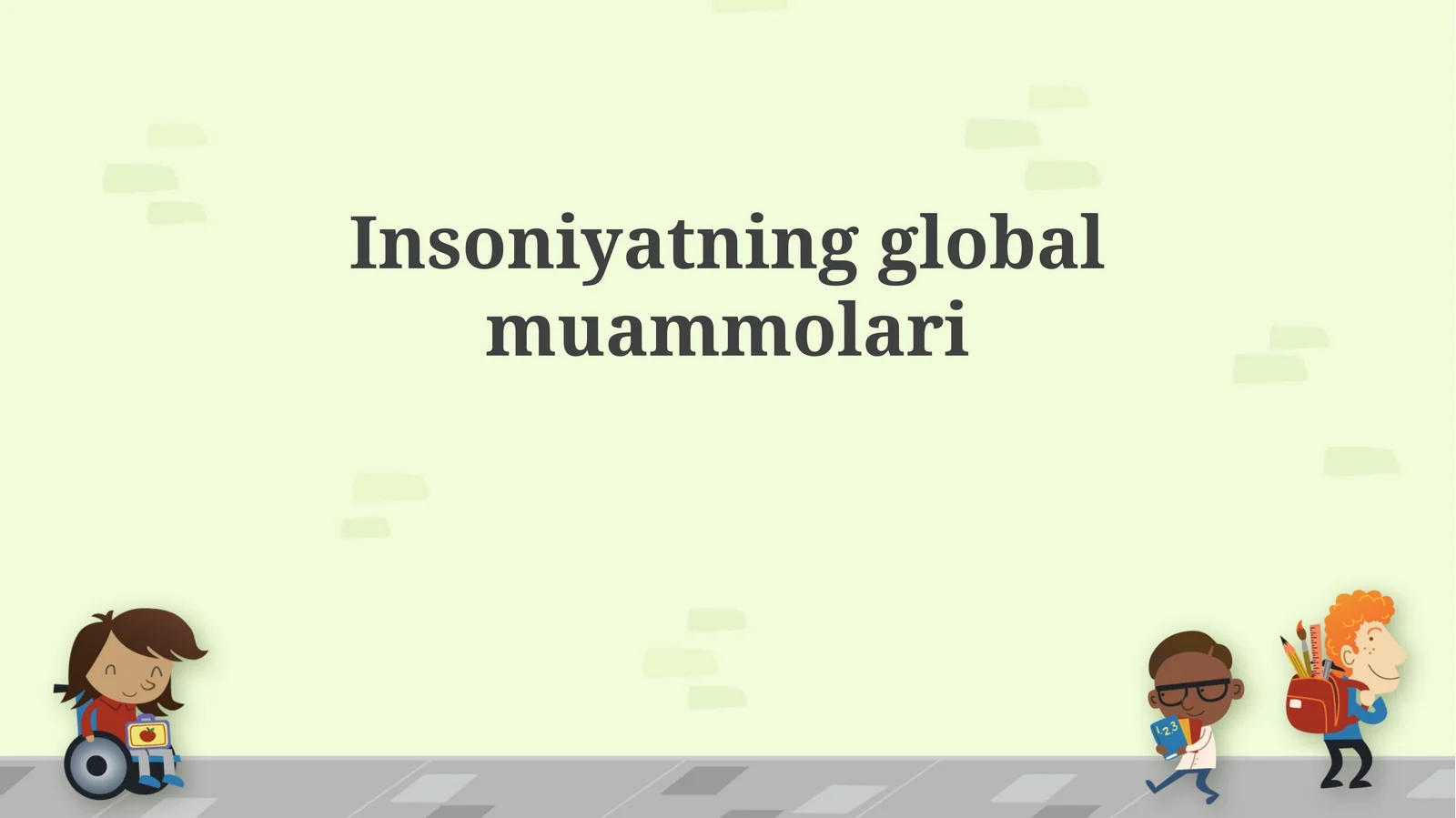 Insoniyatning global muammolari