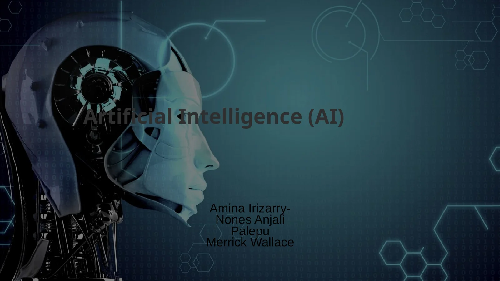 Artificial Intelligence (AI)