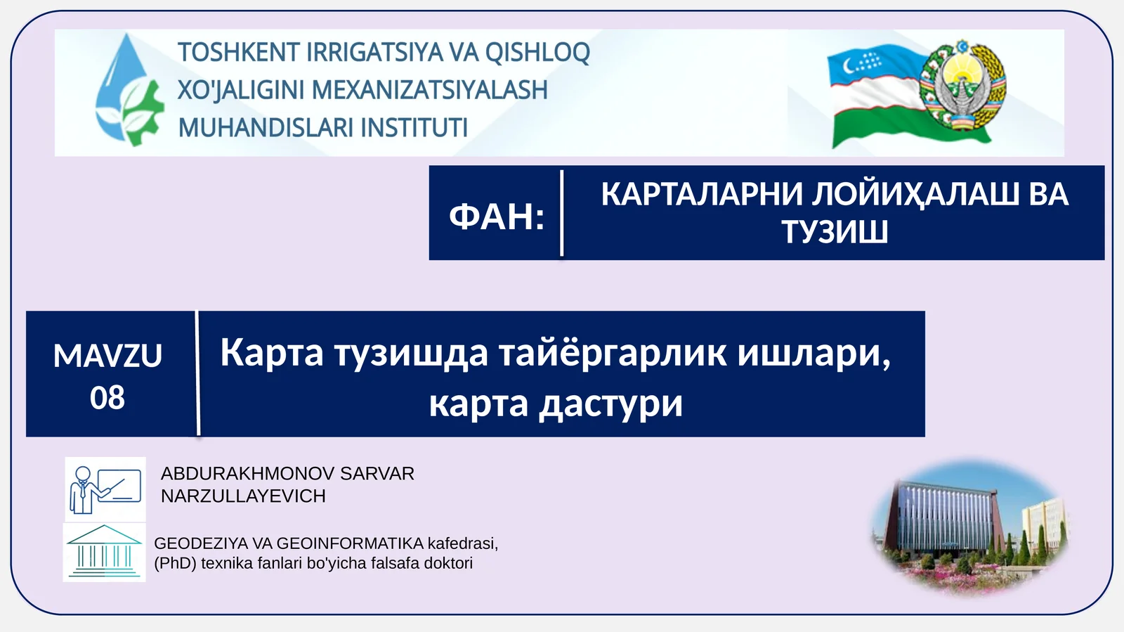 КАРТАЛАРНИ ЛОЙИҲАЛАШ ВА ТУЗИШ