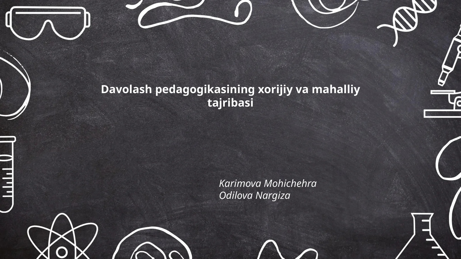 Davolash pedagogikasining xorijiy va mahalliy tajribasi