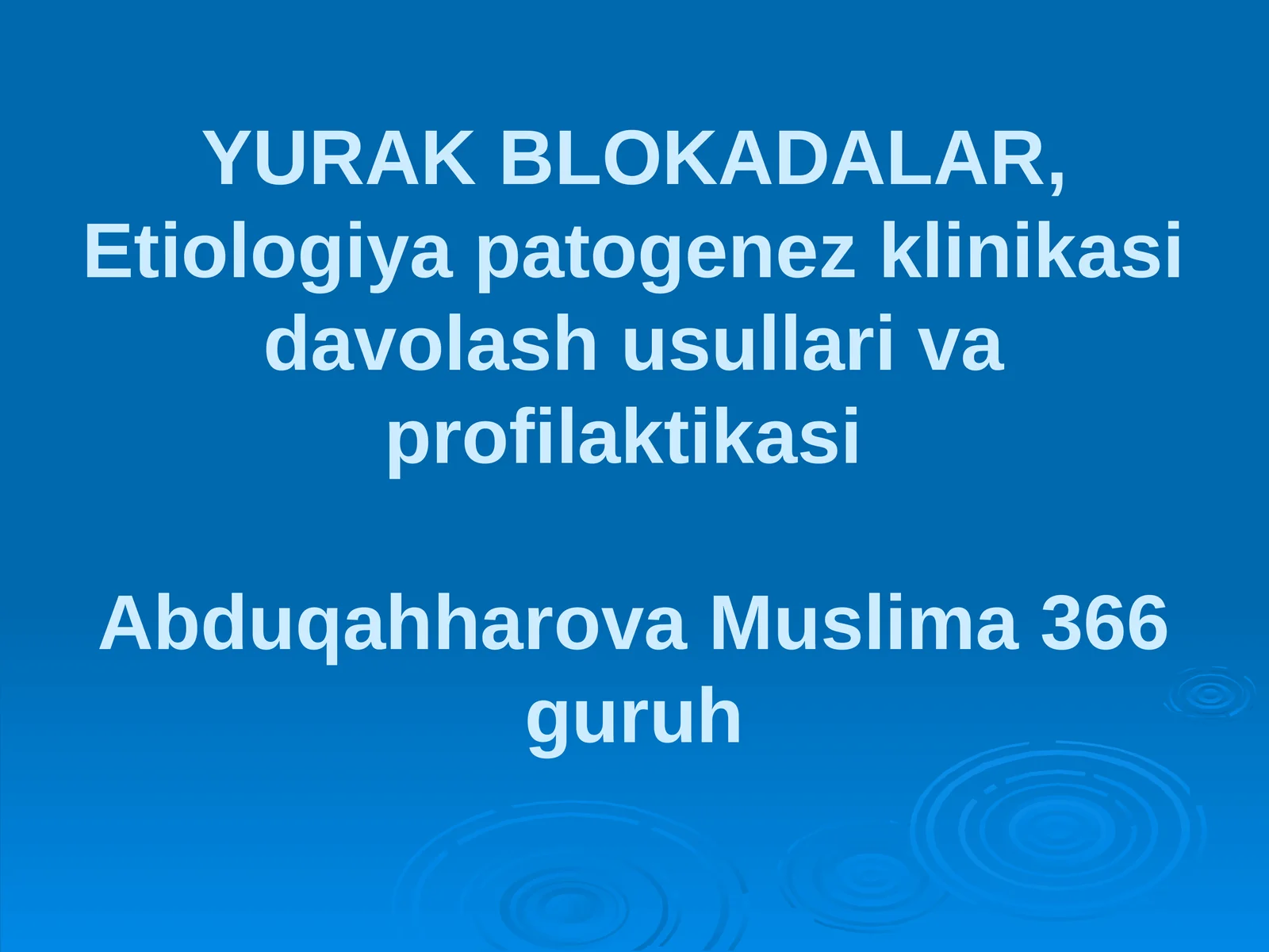 YURAKBLОKАDАLАR