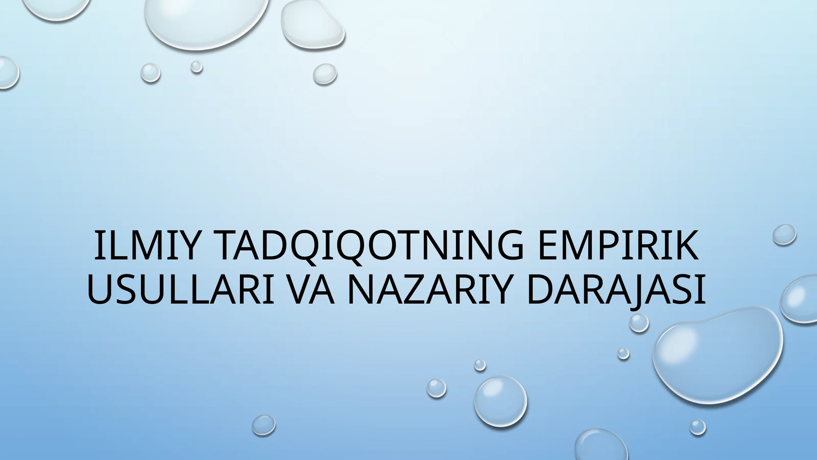 ILMIY TADQIQOTNING EMPIRIK USULLARI VA NAZARIY DARAJASI
