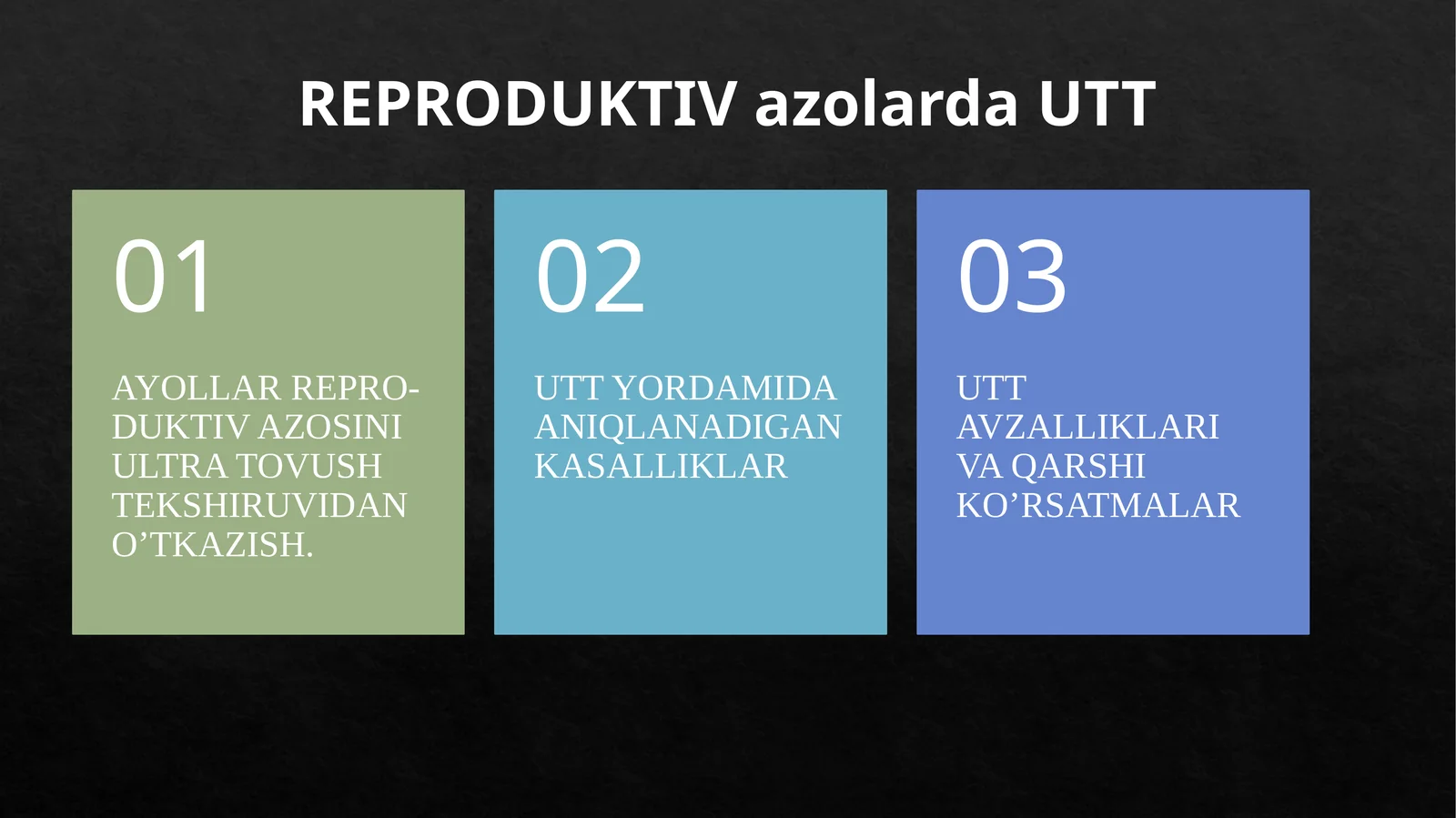 REPRODUKTIV azolarda UTT
