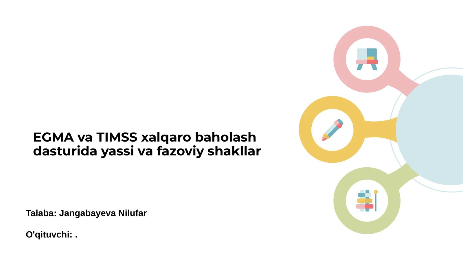 EGMA va TIMSS xalqaro baholash dasturida yassi va fazoviy shakllar