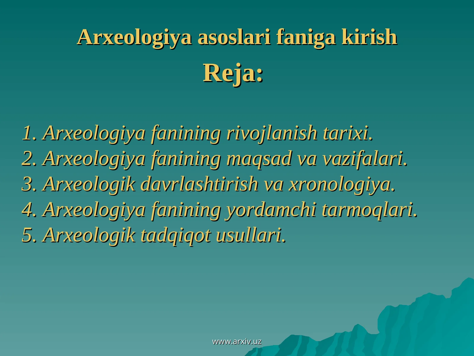 Arxeologiya asoslari faniga kirish