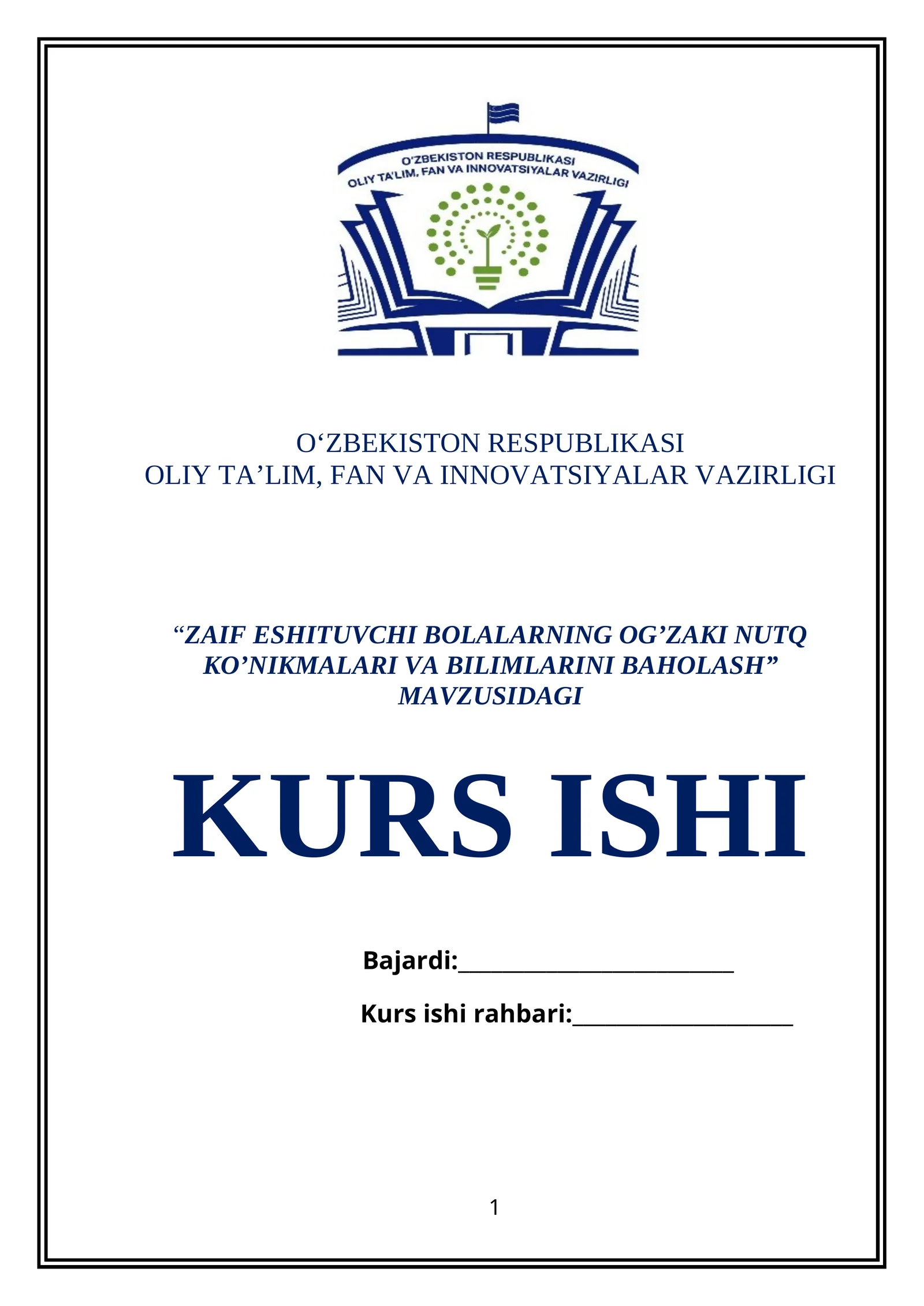 Zaif eshituvchi bolalarning og’zaki nutq ko’nikmalari va bilimlarini baholash