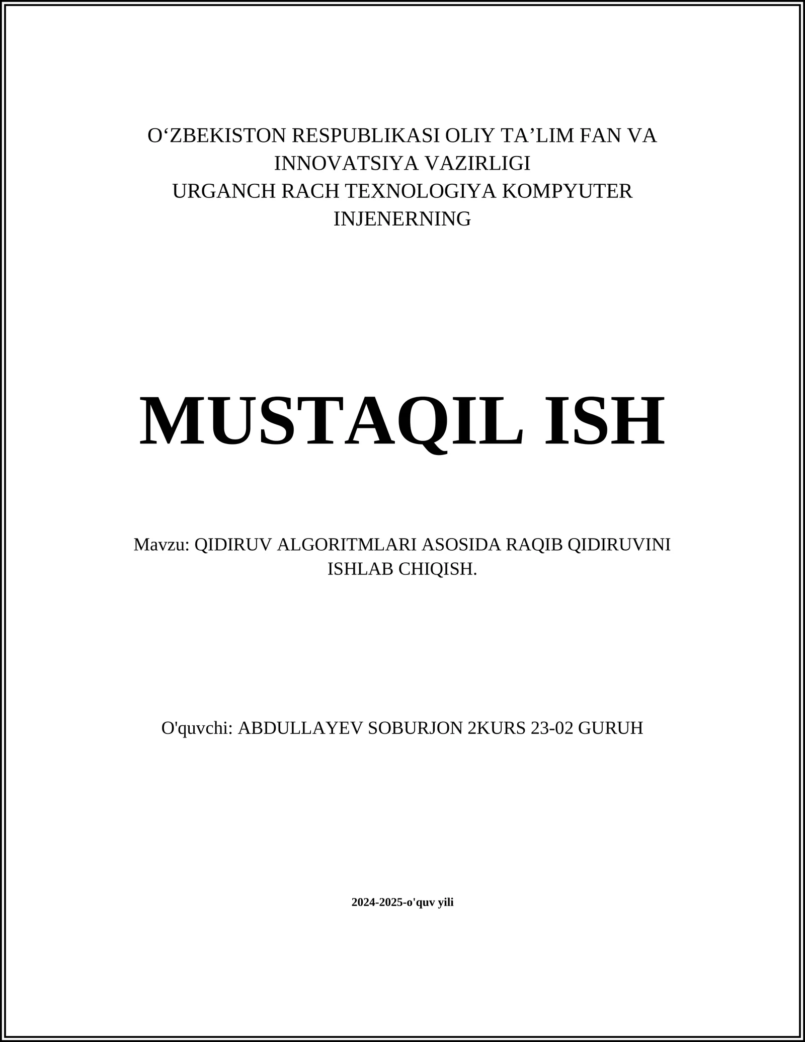 QIDIRUV ALGORITMLARI ASOSIDA RAQIB QIDIRUVINI ISHLAB CHIQISH