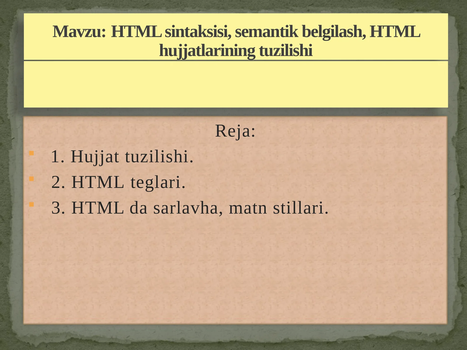 HTML sintaksisi, semantik belgilash, HTML hujjatlarining tuzilishi