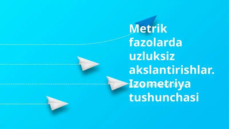 Metrik Fazolar va Izometriyalar