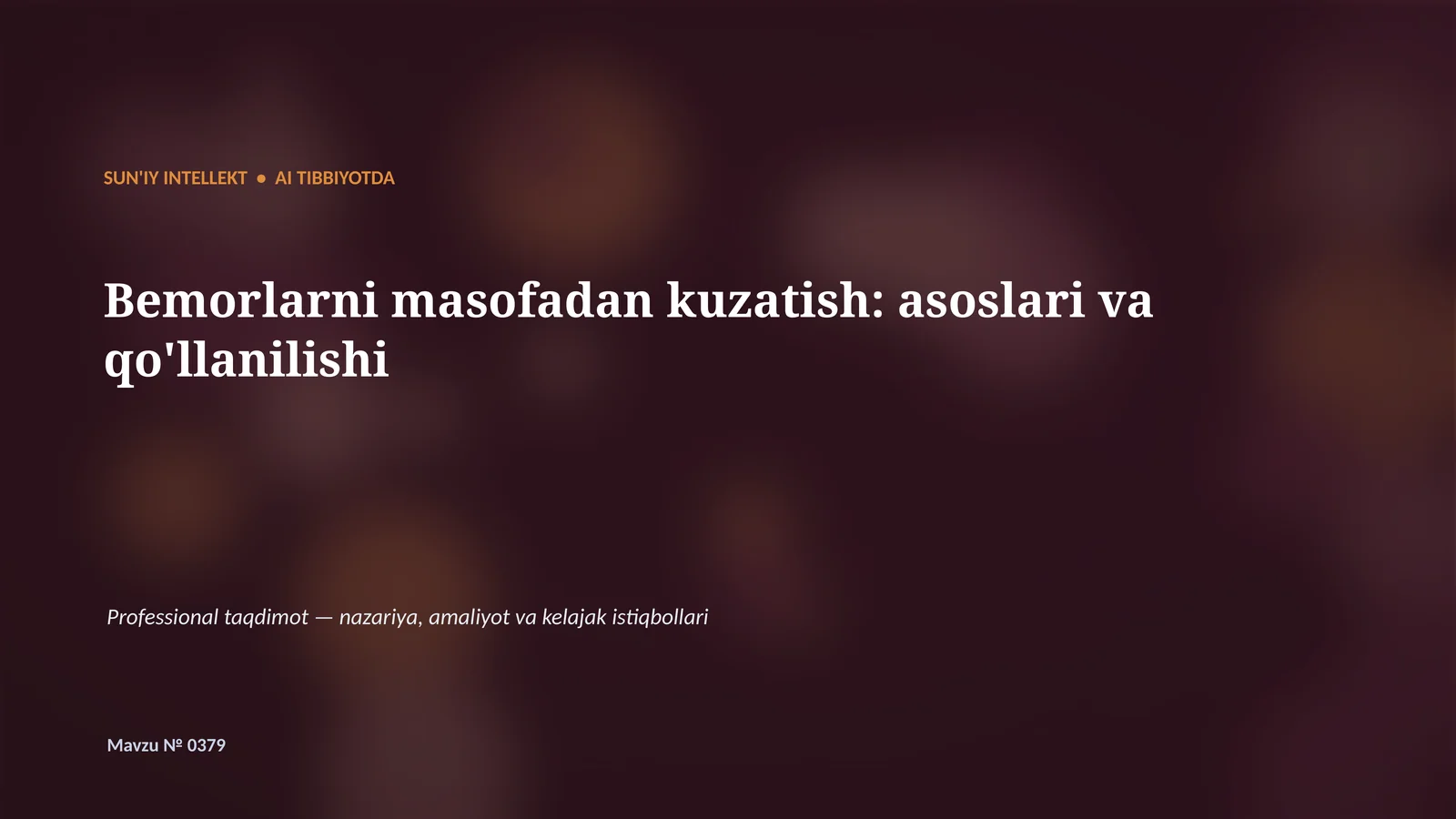 SUN'IY INTELLEKT • AI TIBBIYOTDA