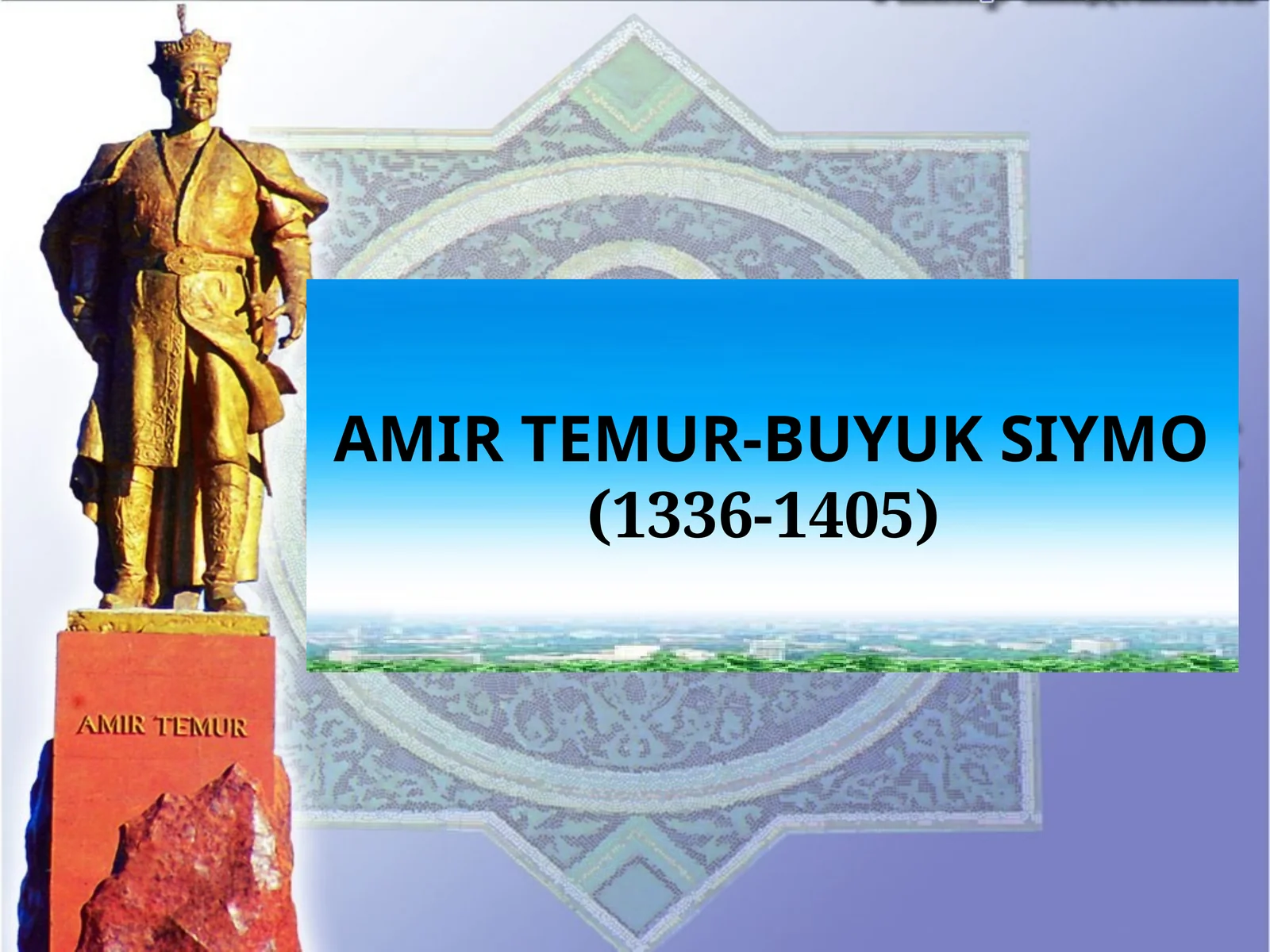 AMIR TEMUR -BUYUK SIYMO