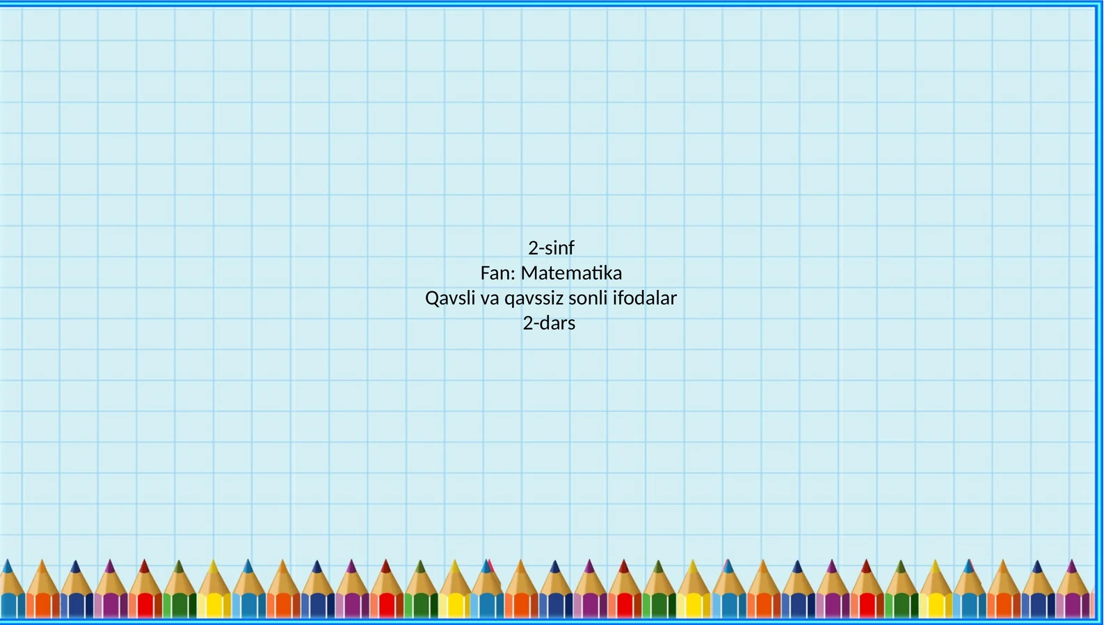Qavsli va qavssiz sonli ifodalar