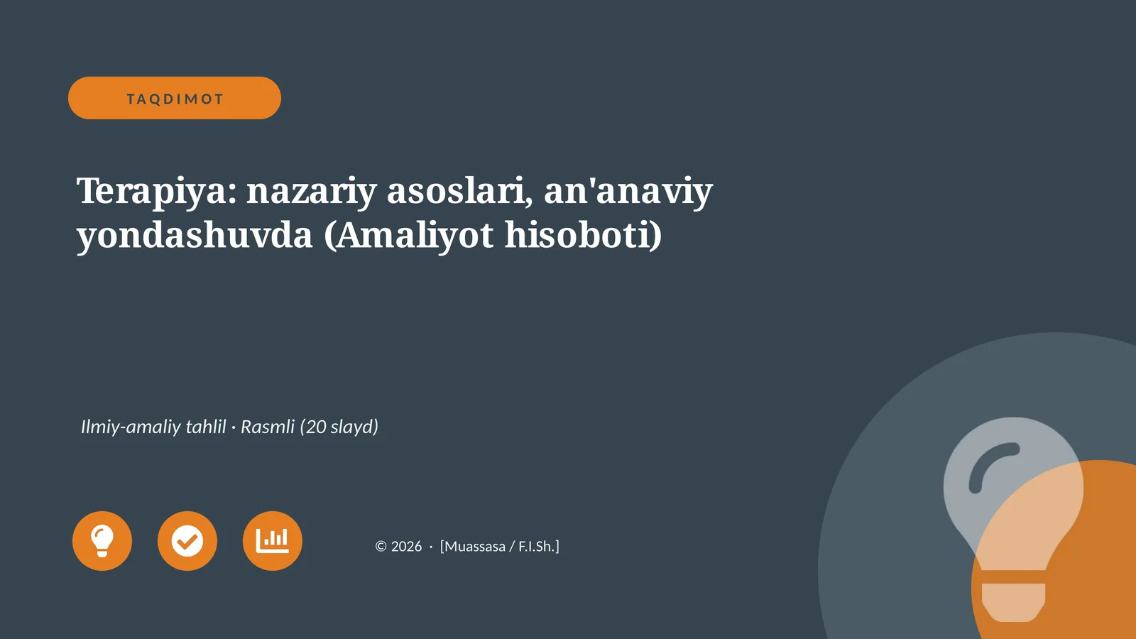 Terapiya: nazariy asoslari, an'anaviy yondashuvda (Amaliyot hisoboti)