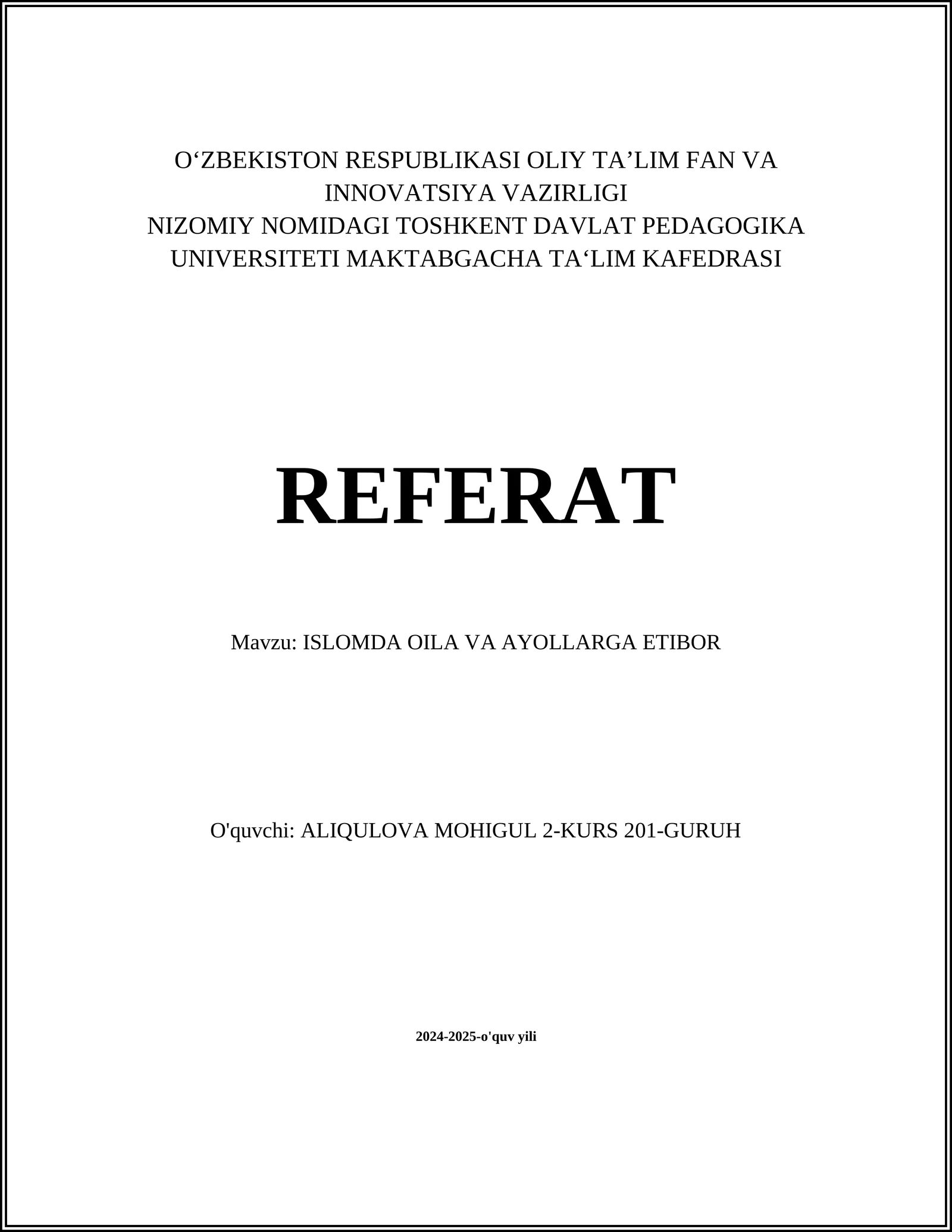 ISLOMDA OILA VA AYOLLARGA ETIBOR