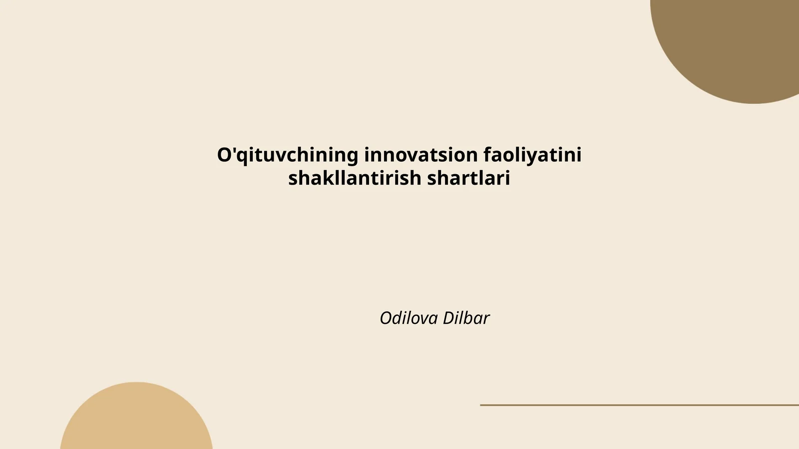 O'qituvchining innovatsion faoliyatini shakllantirish shartlari