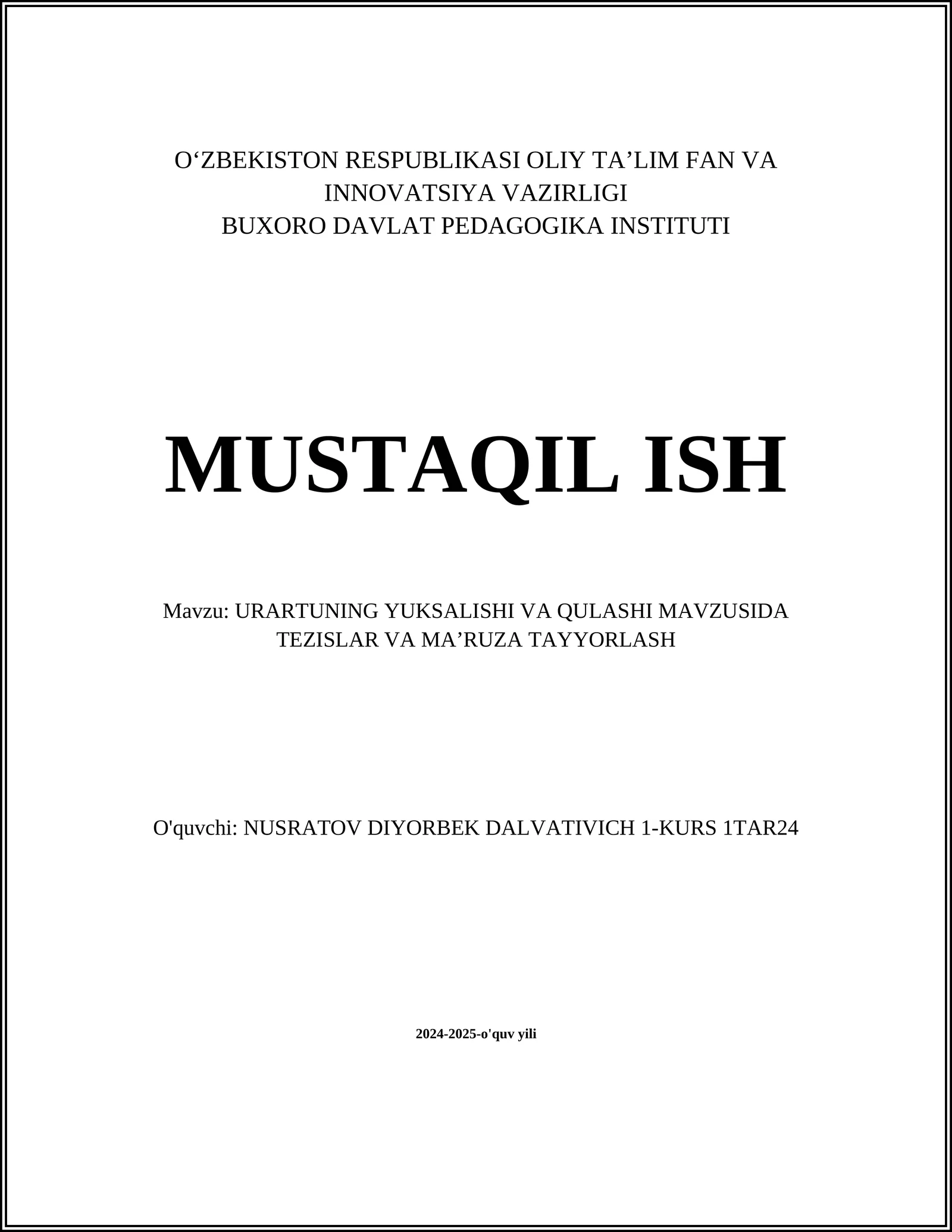 URARTUNING YUKSALISHI VA QULASHI MAVZUSIDA TEZISLAR VA MA’RUZA TAYYORLASH