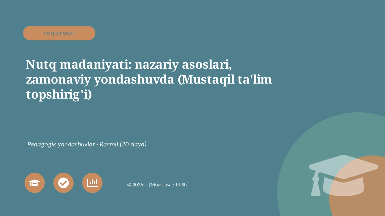 Nutq madaniyati: nazariy asoslari, zamonaviy yondashuvda (Mustaqil ta'lim topshirig'i)