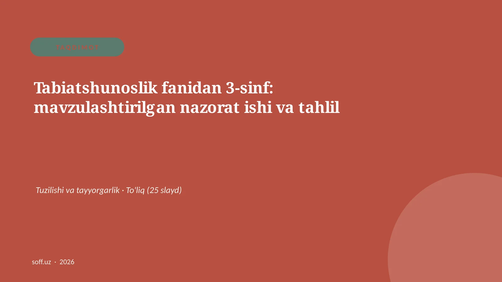 Tabiatshunoslik fanidan 3-sinf: mavzulashtirilgan nazorat ishi va tahlil