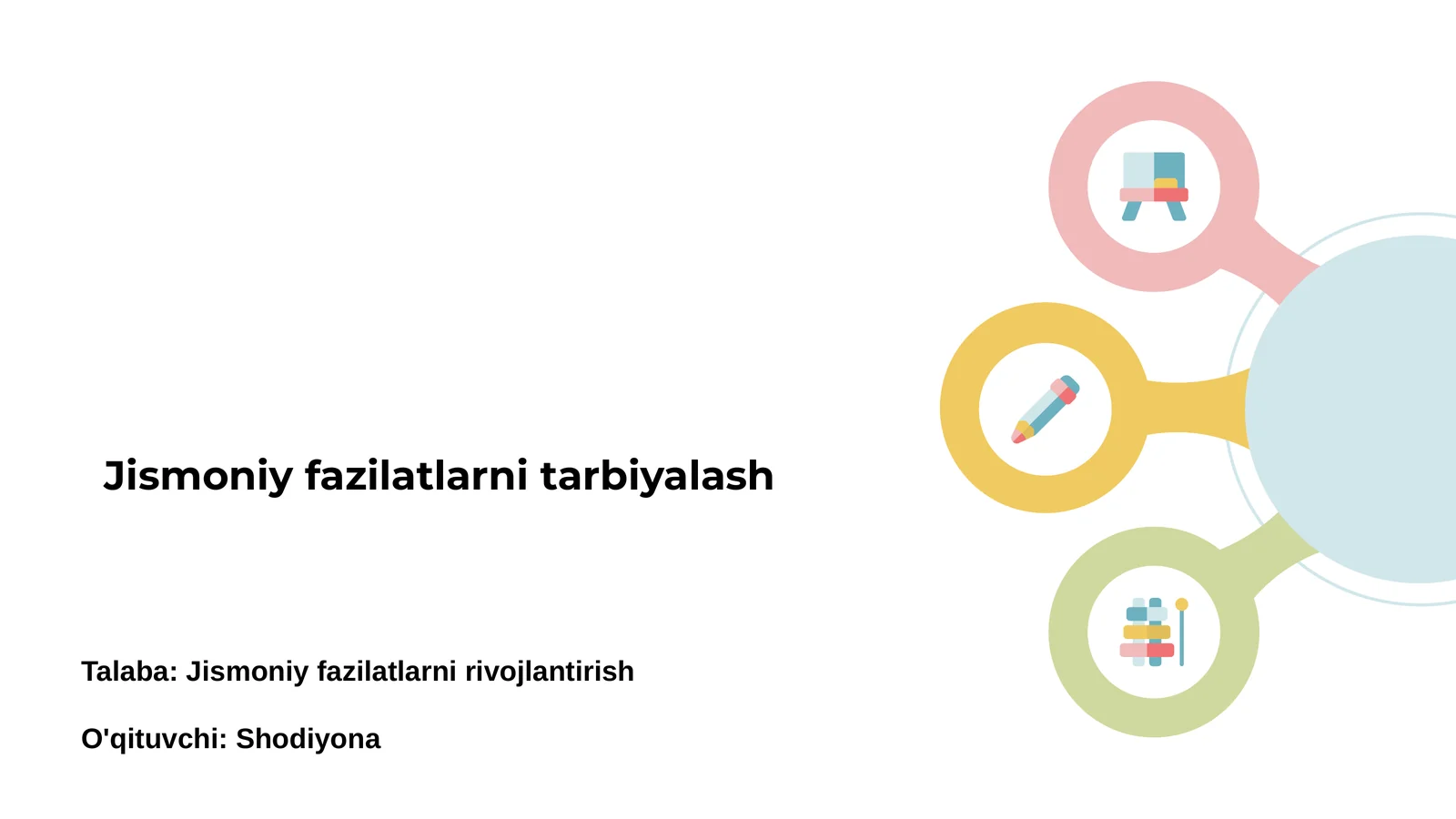 Jismoniy fazilatlarni tarbiyalash