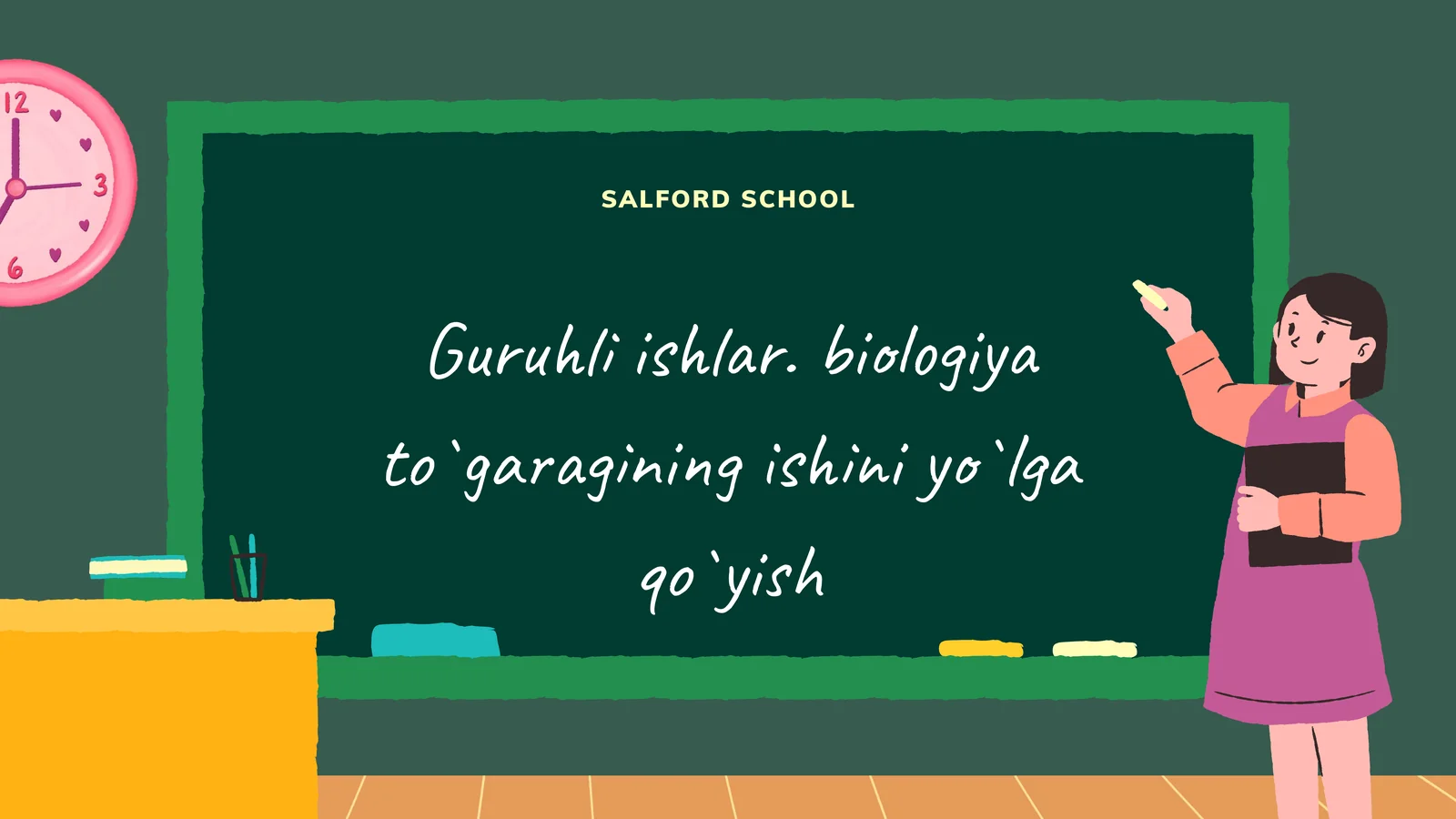 Guruhli ishlar. biologiya to`garagining ishini yo`lga qo`yish