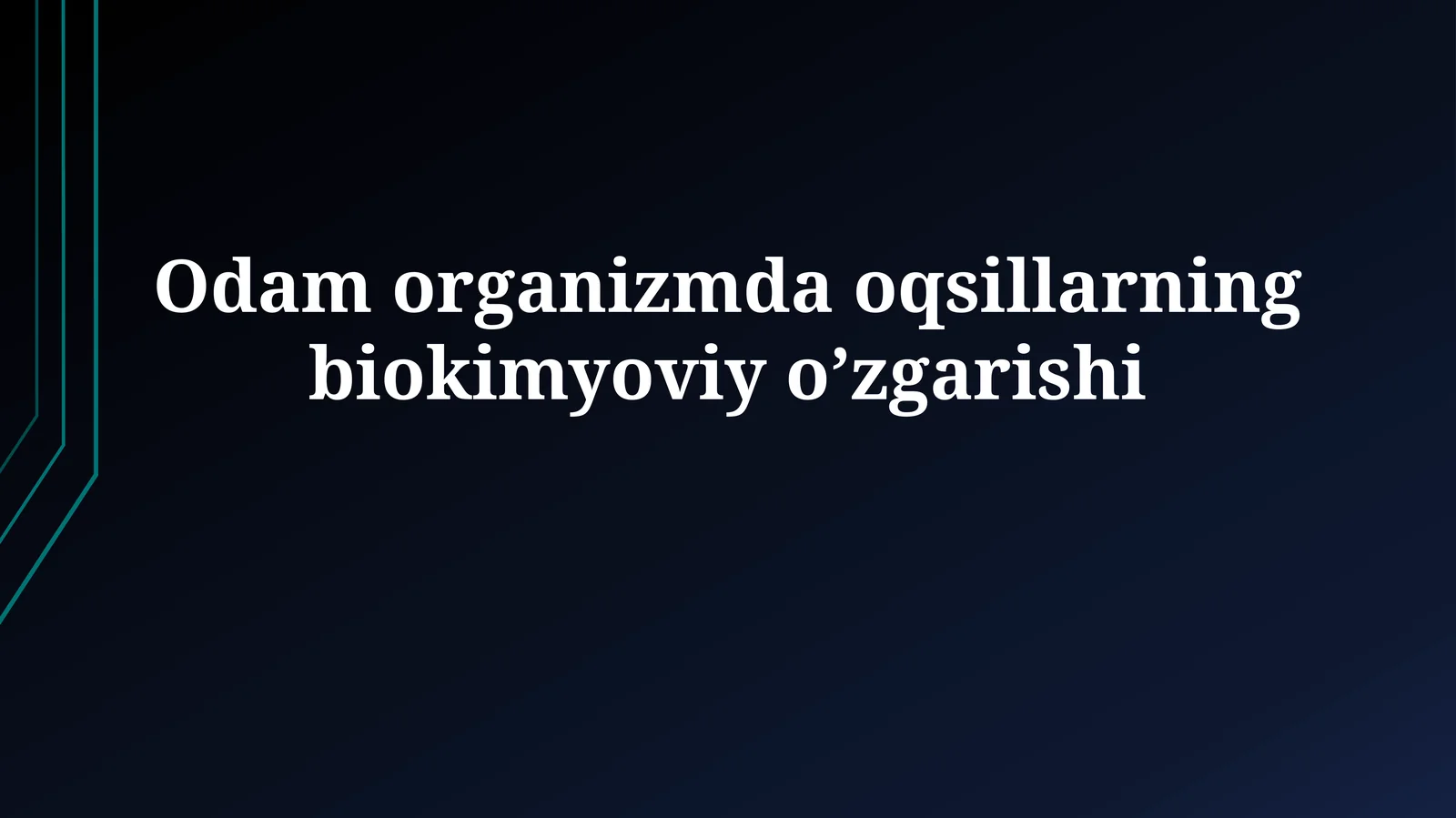 Oqsillarningbiokimyoviyo’zgarishi